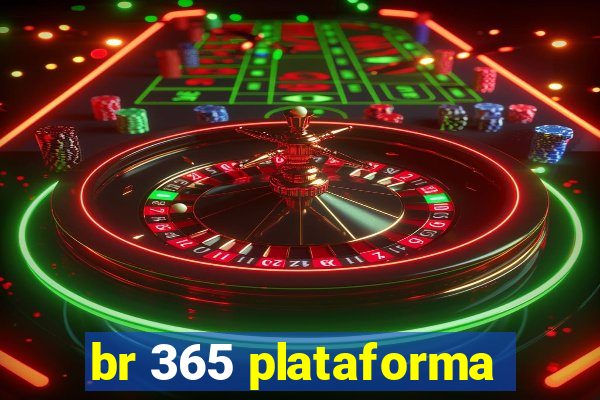 br 365 plataforma